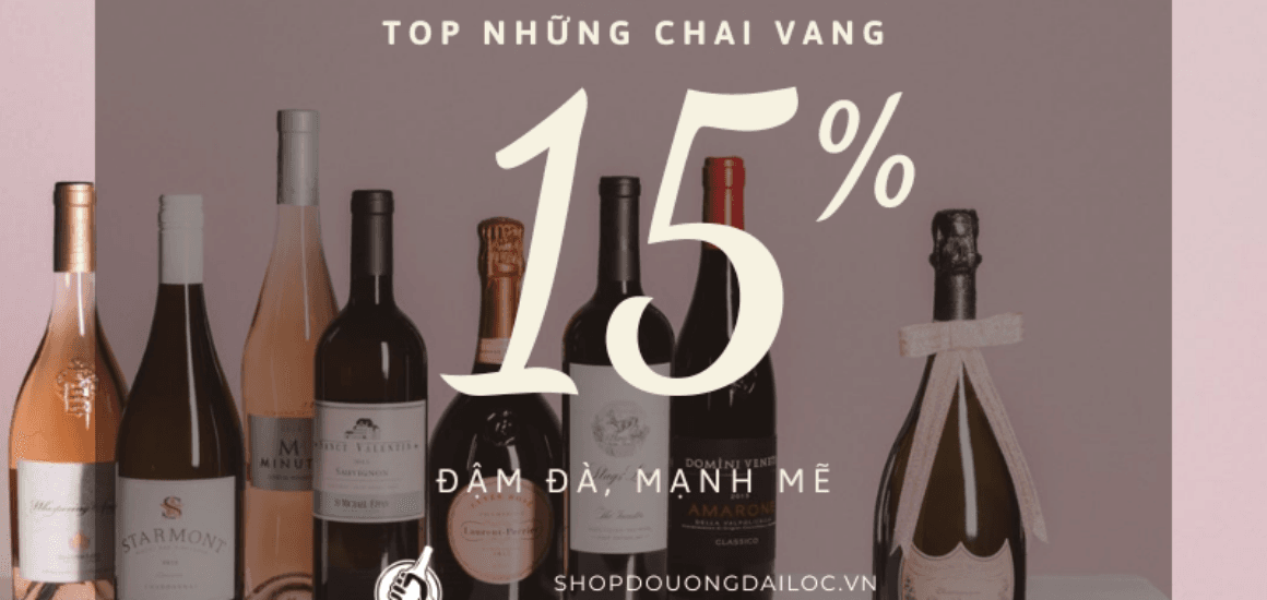 Rượu vang Pháp nồng độ cao: Top chai vang 15% mạnh mẽ nhất 2026