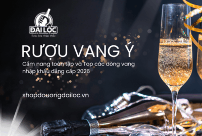 Shop Đồ Uống Đại Lộc chuyên cung cấp rượu vang Ý nhập khẩu