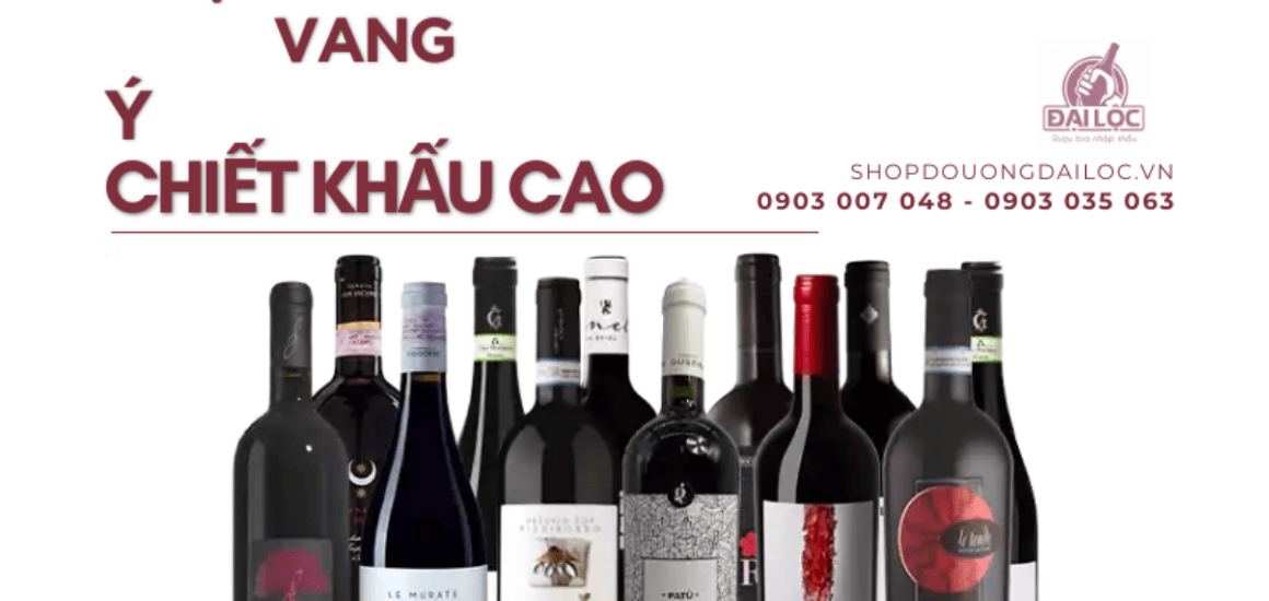 Giải pháp mua rượu vang Ý giá tại kho, chiết khấu cao cho doanh nghiệp ở TPHCM.
