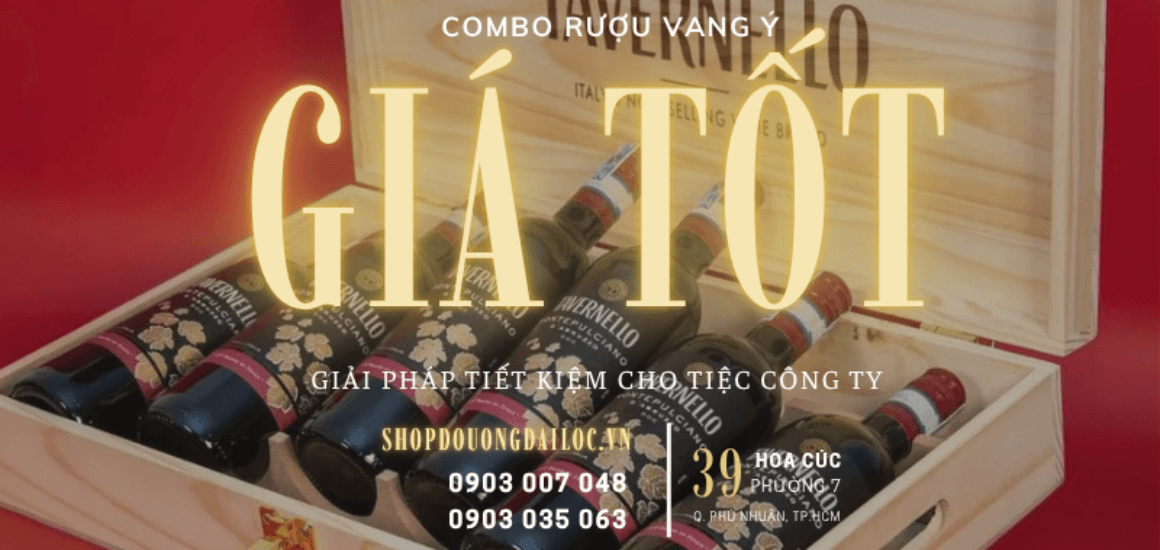 Gợi ý các combo rượu vang Ý giá tốt, hộp gỗ sang trọng chỉ từ 1.250.000đ tại Đại Lộc. Giải pháp tiết kiệm cho tiệc công ty, sự kiện, giao nhanh TPHCM.