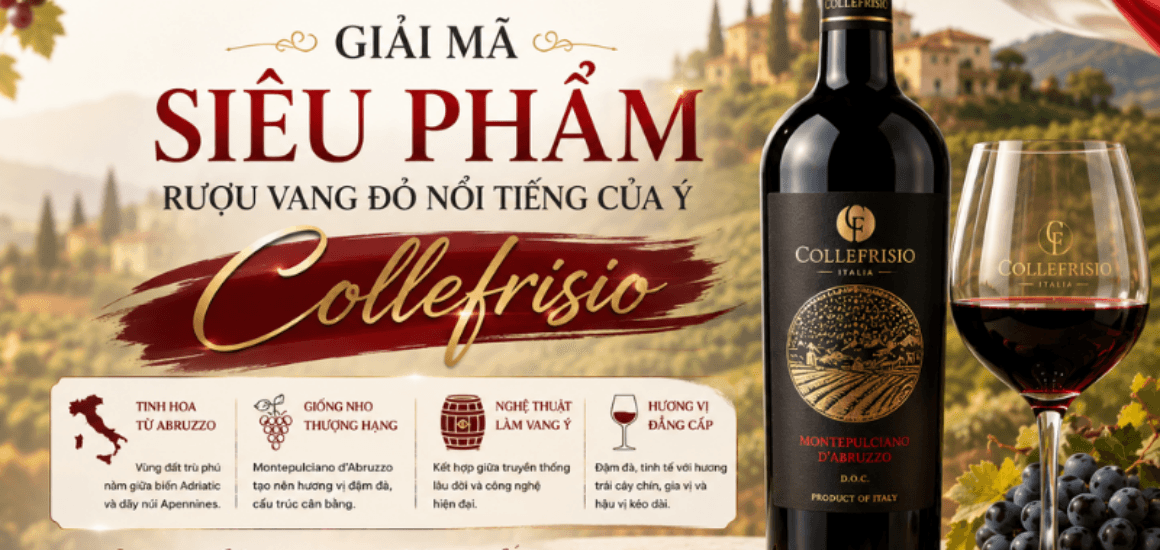 Giải mã sức hút của siêu phẩm rượu vang đỏ Collefrisio Ý (Cá Chép Đen, Cá Chép Trắng). Đại Lộc Phú Nhuận phân phối rượu vang Ý chính hãng, giá sỉ tốt nhất.