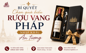 Quà biếu rượu vang Pháp nhập khẩu tinh tế cho đối tác, sếp lớn. Giải pháp set quà tặng rượu vang Pháp cao cấp tại Đồ Uống Đại Lộc.