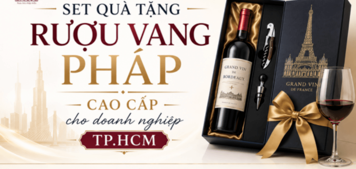Giải pháp set quà tặng rượu vang Pháp cao cấp cho doanh nghiệp TPHCM. Hỗ trợ hóa đơn VAT, in logo miễn phí và nhận chiết khấu B2B cao nhất 2026.