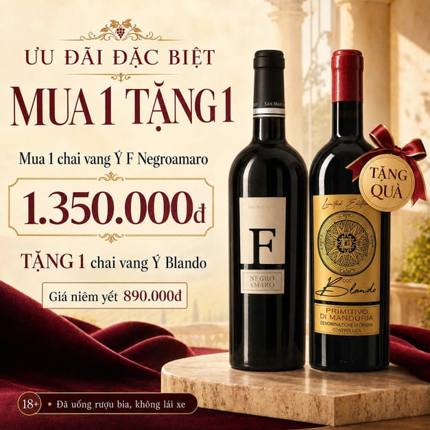 Mua 1 Tặng 1: Vang F Negroamaro 15% Tặng Vang Blando Primitivo 15,5%